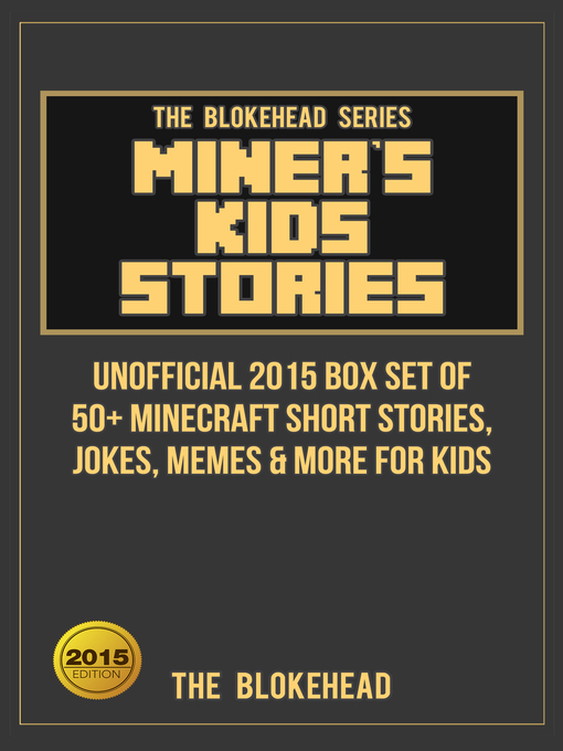 Title details for Miner's Kids Stories by The Blokehead - Available